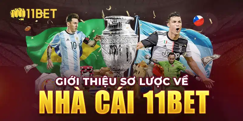 Giới thiệu sơ lược về nhà cái 11bet