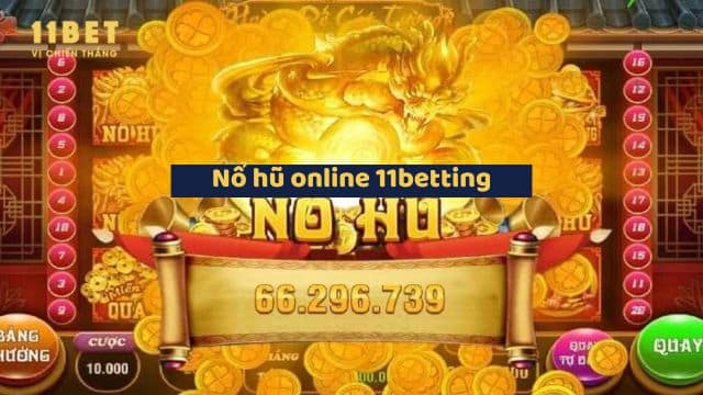 Nổ hũ online